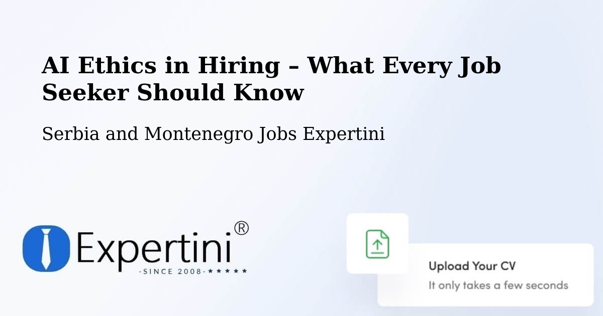 AI Ethics in Recruitment & Hiring – Sainte Adèle - Sainte Adèle, Serbia and Montenegro Jobs Expertini