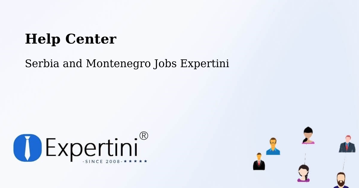 Help Center – Sainte Adèle - Serbia and Montenegro Jobs Expertini