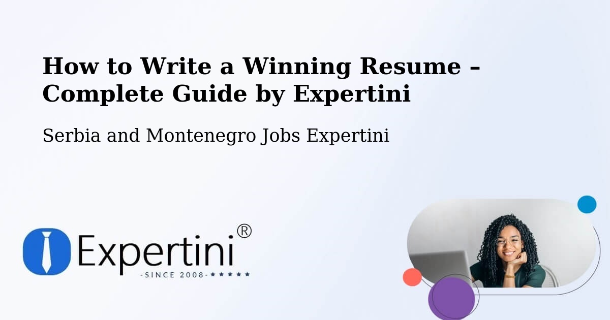 Resume Writing Guide for Job Seekers – Sainte Adèle - Sainte Adèle, Serbia and Montenegro Jobs Expertini