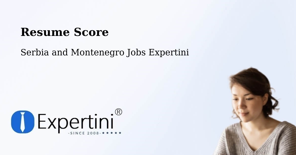 Resume Score & Job Description Match Tool – Sainte Adèle - Serbia and Montenegro Jobs Expertini