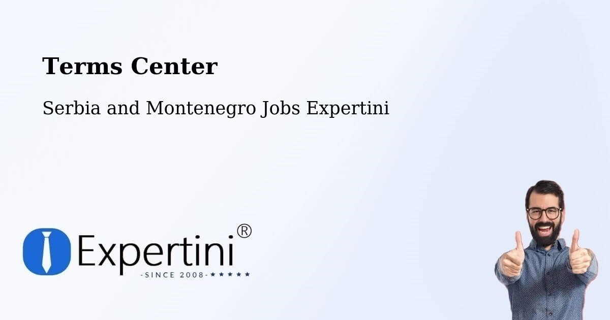 Terms of Service – Sainte Adèle - Serbia and Montenegro Jobs Expertini